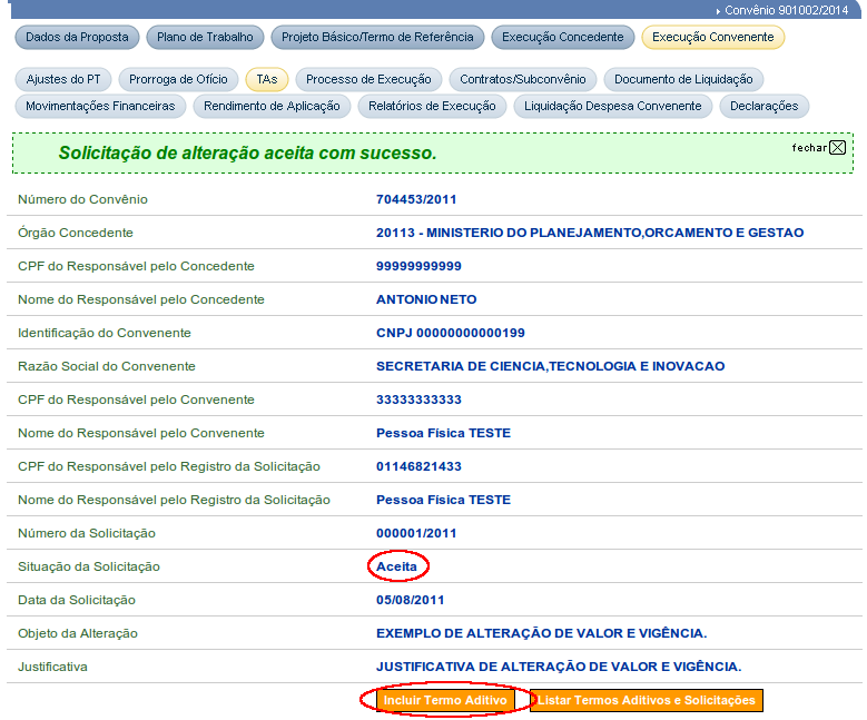 Figura 43 Ao clicar no botão Incluir Termo Aditivo, o sistema exibirá os dados do Convênio e os campos do Termo Aditivo a serem preenchidos.