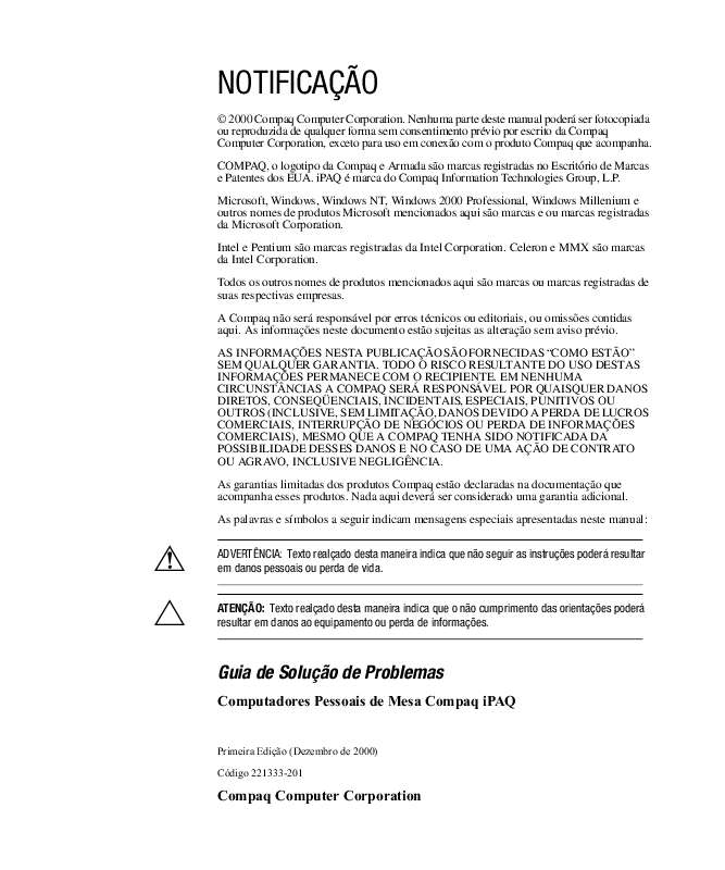 Você vai encontrar as respostas a todas suas perguntas sobre a no manual do usuário (informação, especificações,