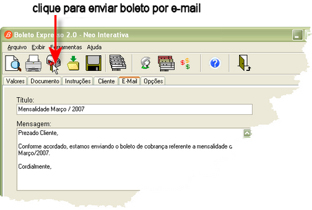 Informações de Referência 102 Ao imprimir, o valor do Nosso Número será incrementado automaticamente. 5.1.10 Enviando Boleto por E-mail Para enviar boleto por e-mail, clique sobre o botão E-Mail, na Área de Trabalho Expresso.