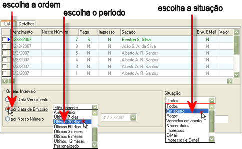 Informações de Referência 70 (data de vencimento, data de emissão ou Nosso Número) e defina o período ou intervalo que julgar conveniente.