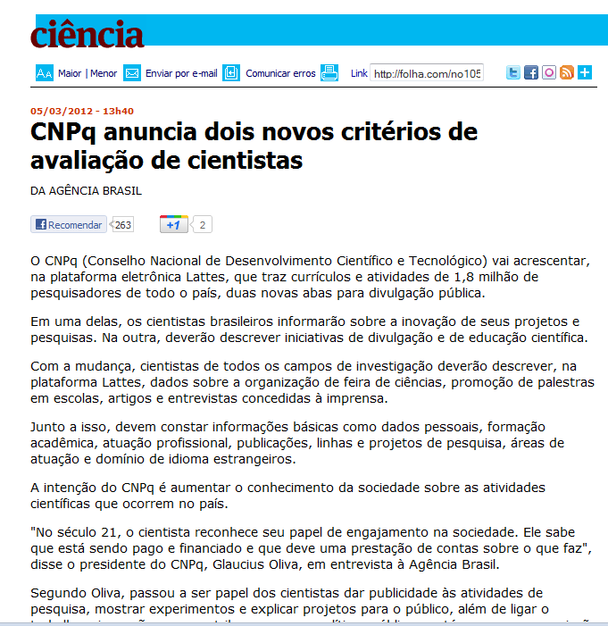 MUDANDO O PARADIGMA... Pesquisadores serão avaliados pela Inovação gerada em seus projetos de pesquisa "No século 21, o cientista reconhece seu papel de engajamento na sociedade.