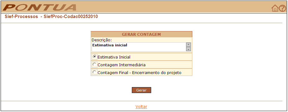 contagens. Quando o usuário comanda a geração de uma contagem, é mostrada uma tela onde devem ser informados a descrição e o tipo da contagem (figura 15).