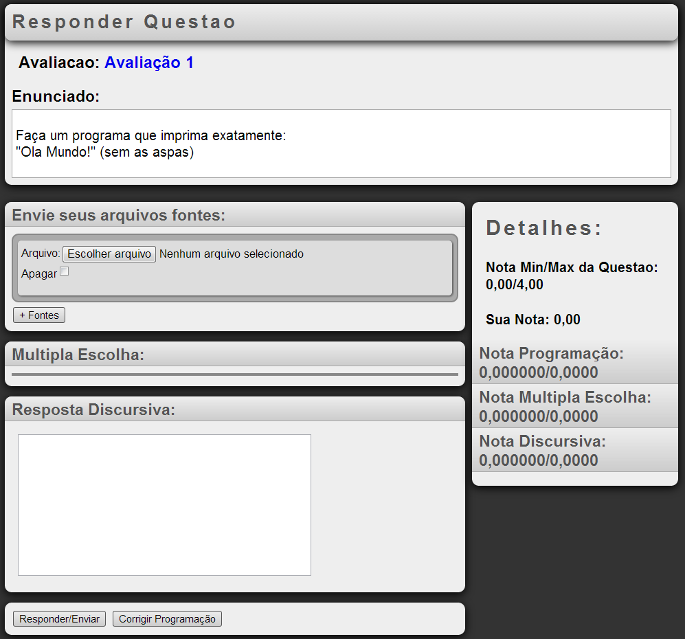 3.2.3.3 Página da Questão Ao clicar no botão RESPONDER QUESTÃO na listagem de questões, o aluno será levado para a página onde poderá realizar a questão, um exemplo dessa tela é a Figura 34, cujos