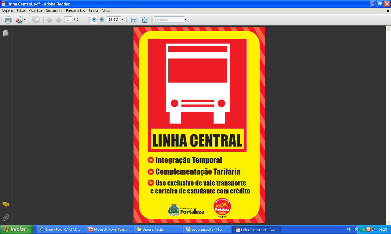 Linha Central Desde o início de agosto, os frequentadores do Centro de Fortaleza contam com uma nova linha: a
