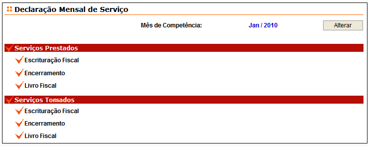 7- MOVIMENTO: Nesta opção o contribuinte poderá inserir os dados relativos aos documentos fiscais (na condição de prestador ou tomador de serviços), efetuar os encerramentos dos movimentos mensais,