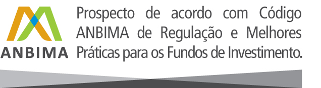 Julho 2010 ESTE PROSPECTO FOI PREPARADO COM AS INFORMAÇÕES NECESSÁRIAS AO ATENDIMENTO DAS DIS- POSIÇÕES DO CÓDIGO ANBIMA DE REGULAÇÃO E MELHORES PRÁTICAS PARA OS FUNDOS DE INVESTI- MENTO, BEM COMO