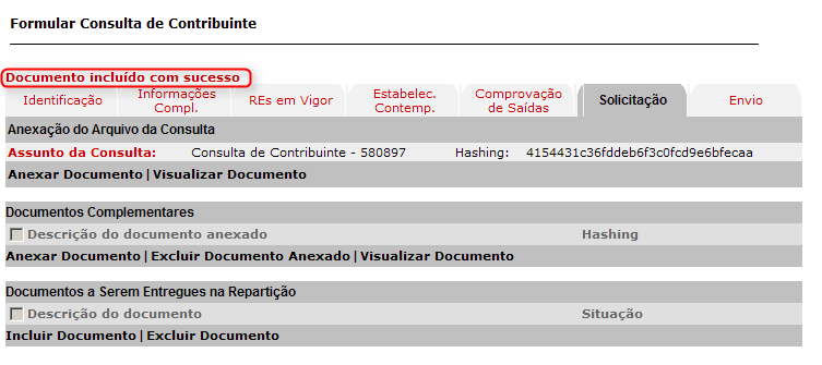 Para anexação do arquivo (somente um único arquivo com extensão.pdf e de tamanho máximo de 5MB), o contribuinte deverá clicar em Procurar... e selecionar o documento desejado.