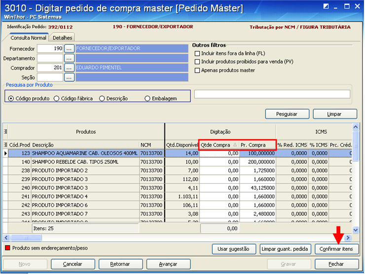 5) Pesquise os produtos que farão parte do pedido máster através do botão Pesquisar.