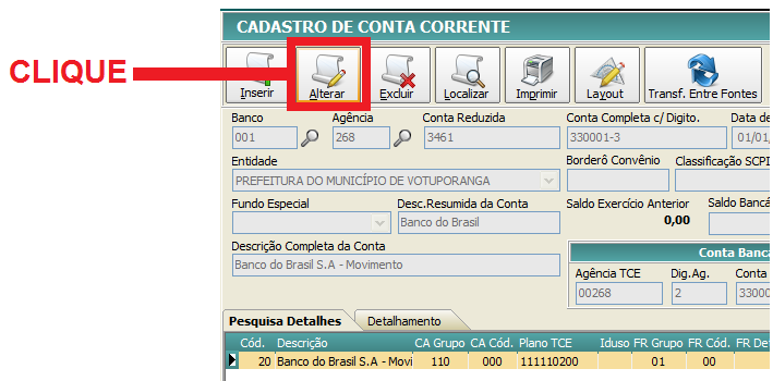 7 Para Incluir, Alterar e Excluir novos detalhamentos da Conta