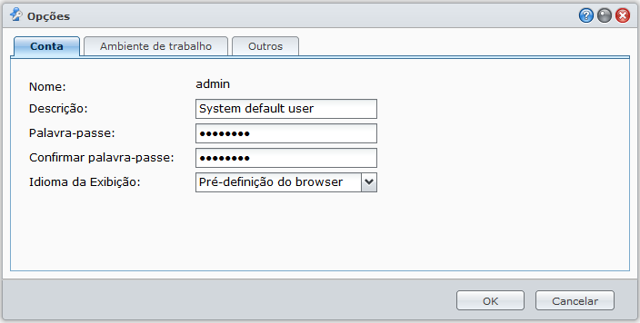 Gerir Opções Pessoais Clique no botão Opções no canto superior direito do Menu Principal para gerir as seguintes opções para a sua conta de utilizador do DSM.