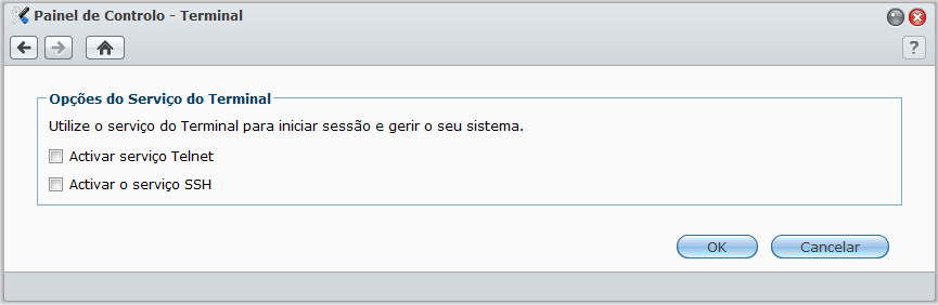 Activar os Serviços de Terminal Aceda a Menu Principal > Painel de Controlo > Terminal para activar os serviços de Terminal, permitindo-lhe que utilize Telnet ou SSH para iniciar sessão na USB