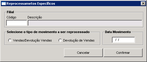 Campos de tela NOME DO CAMPO Período Data Movimento Atualização Filial DESCRIÇÃO Diário Mensal DD/MM/AA Movimento