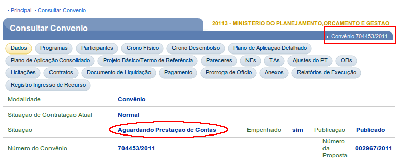 Figura 32 Observe que a situação do convênio é Aguardando Prestação de Contas e a SubSituação do convênio não possui mais o status, conforme Figura 33.