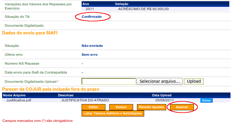 Figura 62 A situação do Termo Aditivo agora é Confirmado, e são disponibilizados os seguintes botões: Editar: permite realizar alterações em alguns campos; Excluir: permite excluir Termo Aditivo;