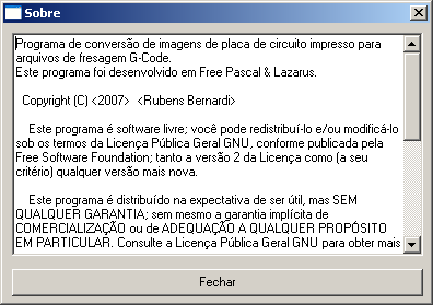 Para visualizar informações importantes sobre o programa é só abrir o menu Ajuda e clicar em Sobre.