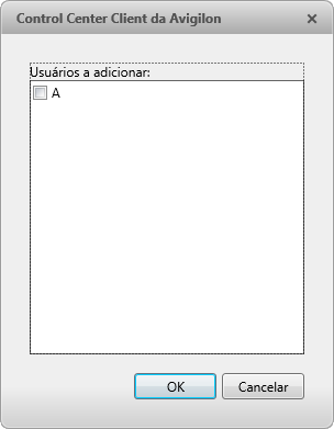 Avigiln Cntrl Center Enterprise Figura E. Caixa de diálg Adicinar usuáris a grups c. Clique em OK. Os usuáris sã adicinads à lista Membrs. 6. Clique em OK para salvar nv grup.