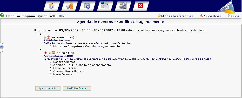 8- Participantes: neste campo ficarão visíveis os usuários que estarão envolvidos no compromisso proposto. Para adicioná-los, clique no botão Adicionar.