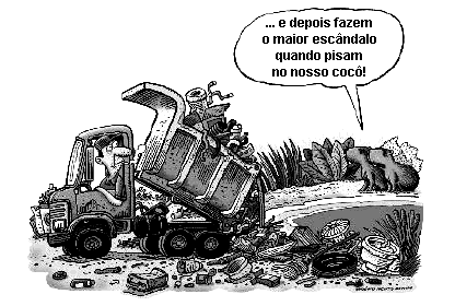 17. (Pucmg 2008) Observe atentamente a charge e as afirmações a seguir. I. O aterro sanitário de qualquer município deve possuir licença para funcionamento e expansão. II.