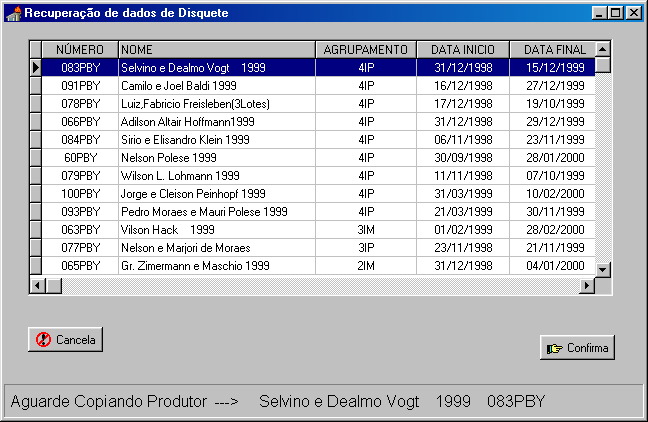 Figura 59 Recuperação de dados de disquete Após a seleção da unidade de disco é apresentada a tela (Fig. 60), a seguir, onde são apresentados os produtores cadastrados.