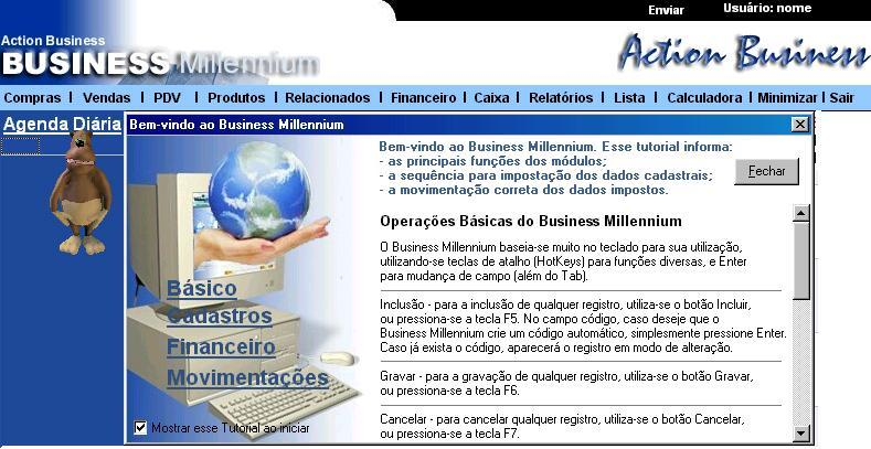 5 Tutorial: Ativado automaticamente quando da instalação, oferece informações rápidas sobre o sistema com a ajuda do Assistente Virtual Mileninho.