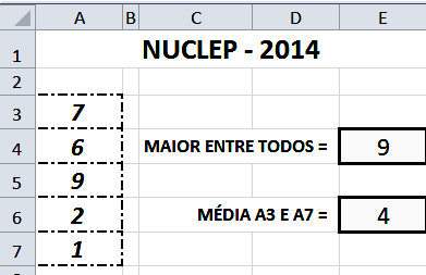 Esses ícones são respectivamente: (C) =MAIOR(A3:A7;1) e =MÉDIA(A3&A7) (D) =MAIOR(A3:A7;1) e =MÉDIA(A3:A7) (E) =MAIOR(A3:A7;1) e =MÉDIA(A3;A7) Questão 28 No que diz respeito aos conceitos básicos para