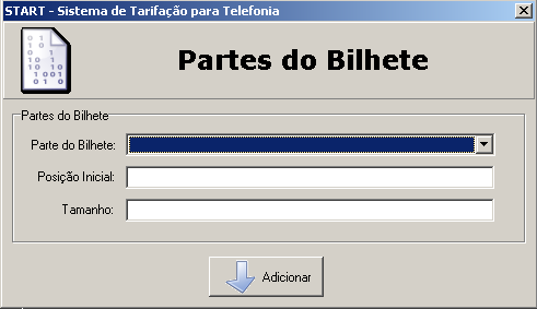 Permite configurar o START de acordo com as informações vinda nos diversos campos dos bilhetes do PABX. Estes dados são criados de acordo com o modelo de cada central telefônica.