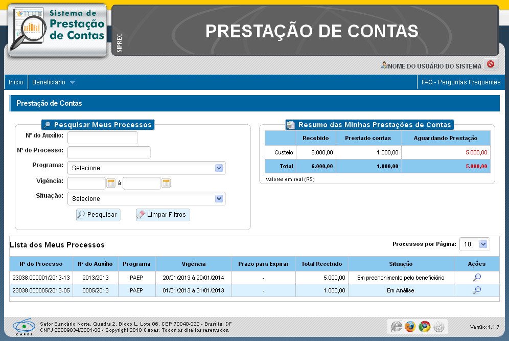 Para visualizar seus processos o beneficiário deverá escolher, no menu, a opção Beneficiário,