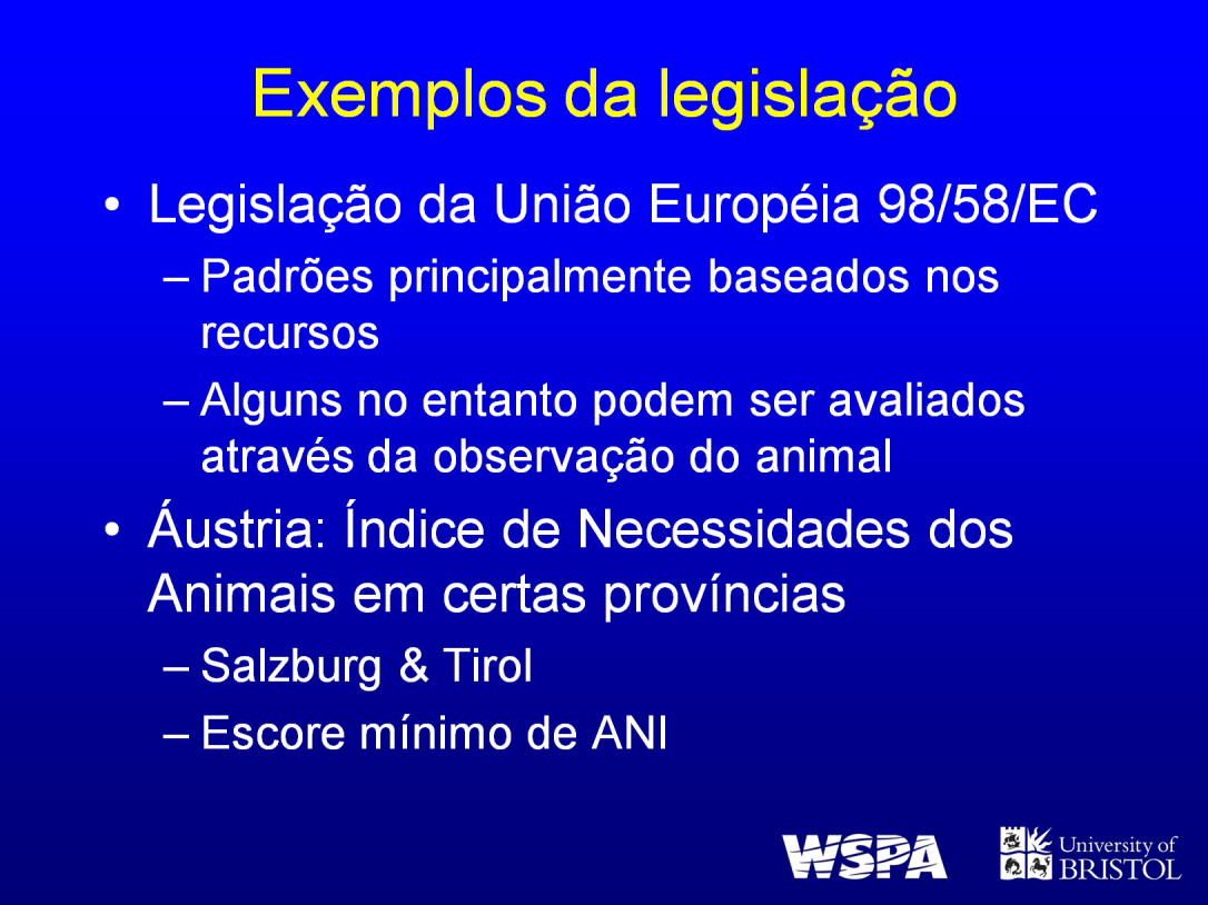 Avaliação do bem-estar em nível de grupo é uma ferramenta importante para a legislação relativa ao bem-estar animal.