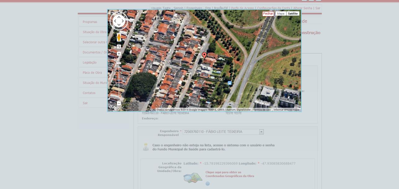 44 4º Nos 6 e 7º Passos, primeiramente, é preciso clicar no botão acessar, depois informar o engenheiro responsável pela obra e clicar no mapa para fazer a localização geográfica da UBS no caso de