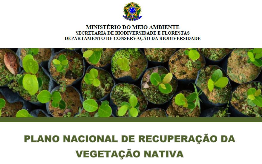 Plano Nacional de Restauração da Vegetação Nativa