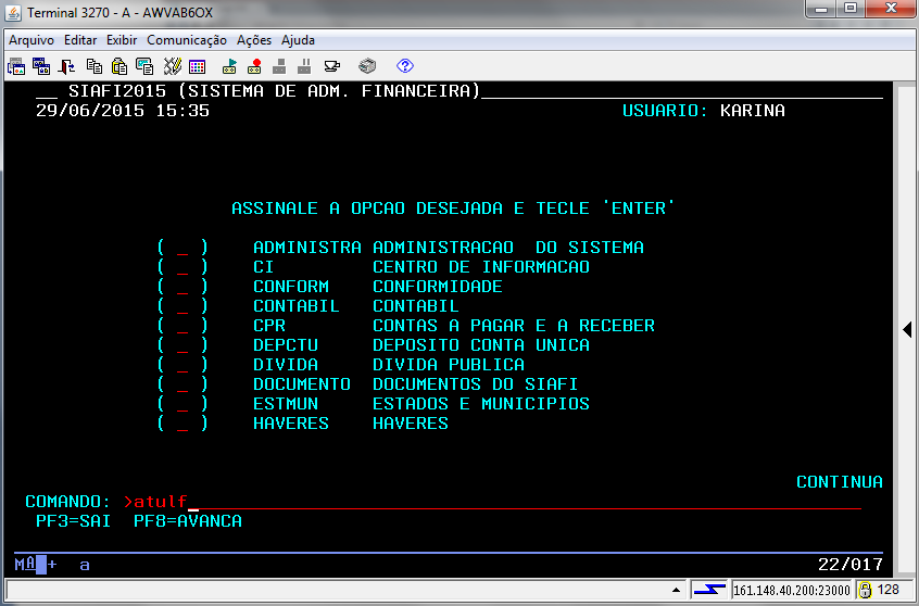 27 A fatura (ou lista de fatura se for o caso de mais de uma) será lançada, portanto, pelo comando >Atulf.