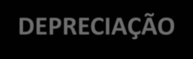 útil seja cinco anos, mas que para a empresa ele dure apenas três anos, deverá ser considerada a vida útil como sendo três anos.