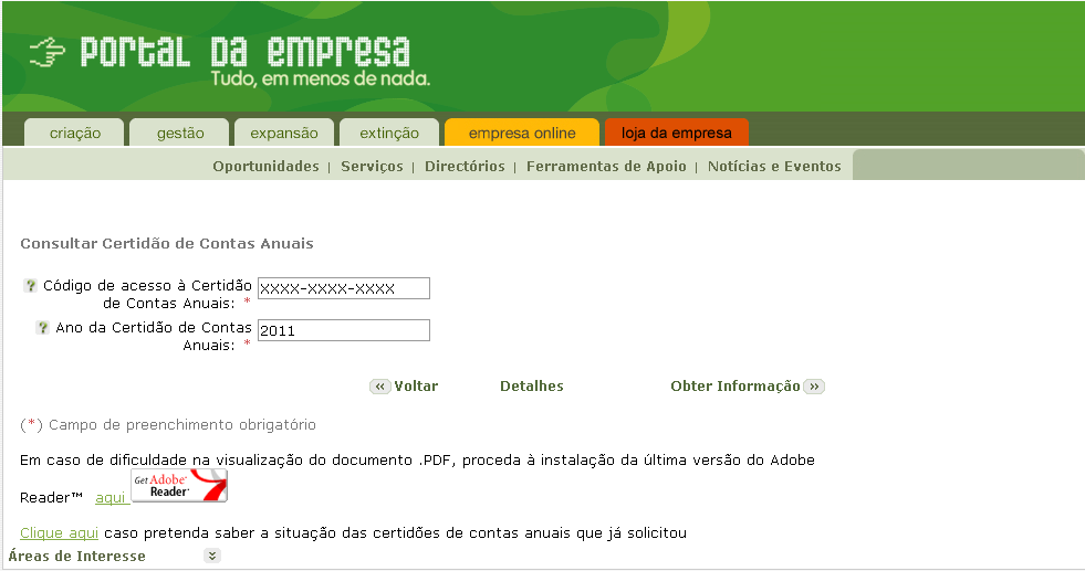 Deverá preencher os campos Código de acesso à Certidão de Contas Anuais e Ano da Certidão de Contas Anuais Atenção: O