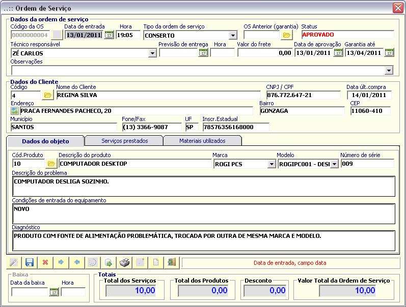 Para a OS ser efetivada como venda na baixa, é necessário selecionar o tipo Conserto OS Anterior Numérico OS anterior, para casos de garantia Status Status da OS Técnico responsável Combo Selecionar