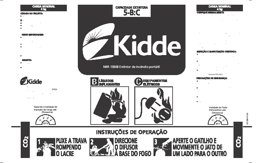 INSTRUÇÕES DE OPERAÇÃO A operação do produto é conforme indicado no quadro de instruções (rótulo) existente na parte frontal do extintor ilustrado na figura abaixo sendo a mesma informação para os