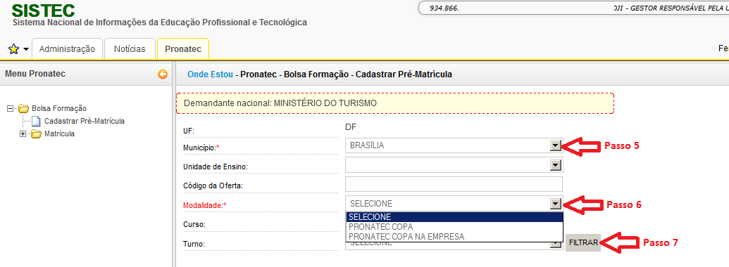 3. Na tela do SISTEC, clique na pasta Bolsa Formação, o sistema irá abrir algumas opções; 4. Clique na opção Cadastrar Pré-Matrícula.