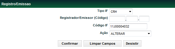 Registro Opção Alterar Para CPR, CRA, CRPH, NCR, CRH e CRP - Permite a alteração de registro do instrumento financeiro, antes de seu depósito.