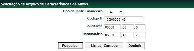 Solicitação de Arquivo de Características de Ativos Glossário Visão Geral Esta função é exclusiva para Detentores ou administradores de fundos e permite à consulta de características e de fluxo de