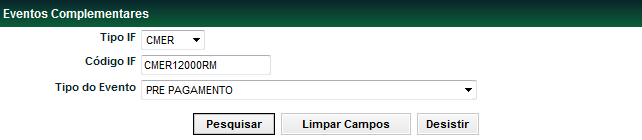 Eventos Complementares Registro (Menu Eventos) Visão Geral Esta função está disponível para os Instrumentos Financeiros CMER e CPR e permite gerar uma operação específica denominada Pré-Pagamento,