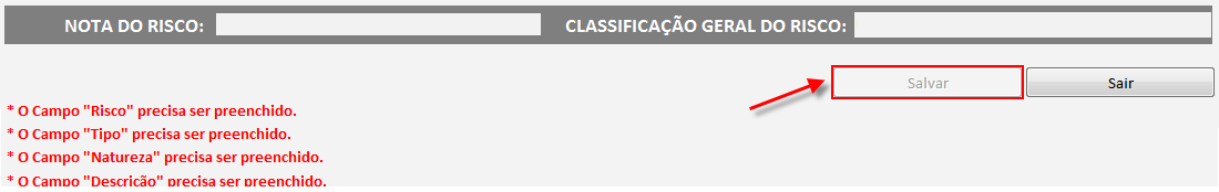 IMPORTANTE: Ao planejar um Risco para Projetos Não Estratégicos não há botão Finalizar. Sendo assim, é obrigatório o preenchimento de todos os campos antes de clicar em Salvar. 5.2.12