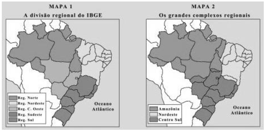 2ª Questão: Observe os mapas abaixo Os mapas 1 e 2 apresentam duas propostas de divisão regional do Brasil.