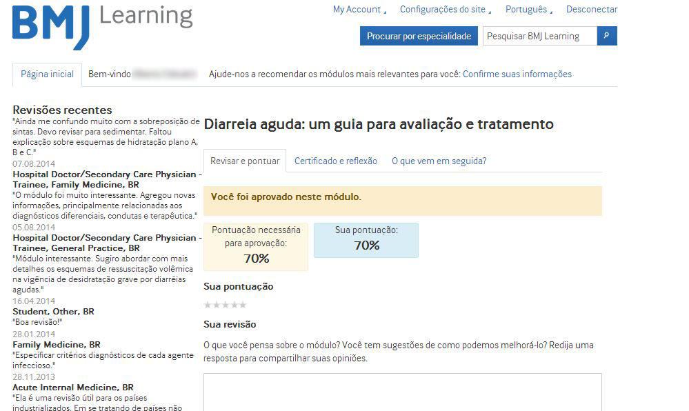 10 Tutorial para cadastro e acesso no Portal Saúde Baseada em Evidências e BMJ Learning Unidades de Conteúdo Ao final de cada curso, você realizará uma atividade de avaliação e certificação.