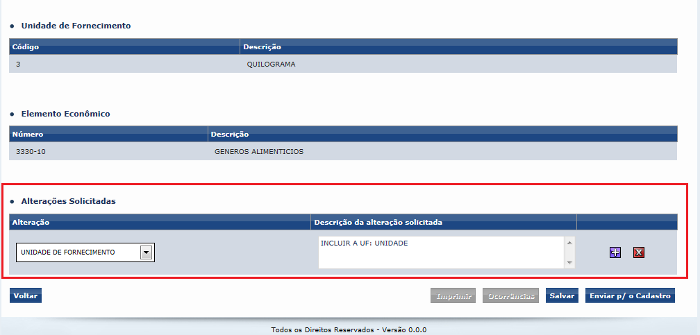 b) Através do menu: Quando o usuário já conhece o código do Item que deseja solicitar a alteração.