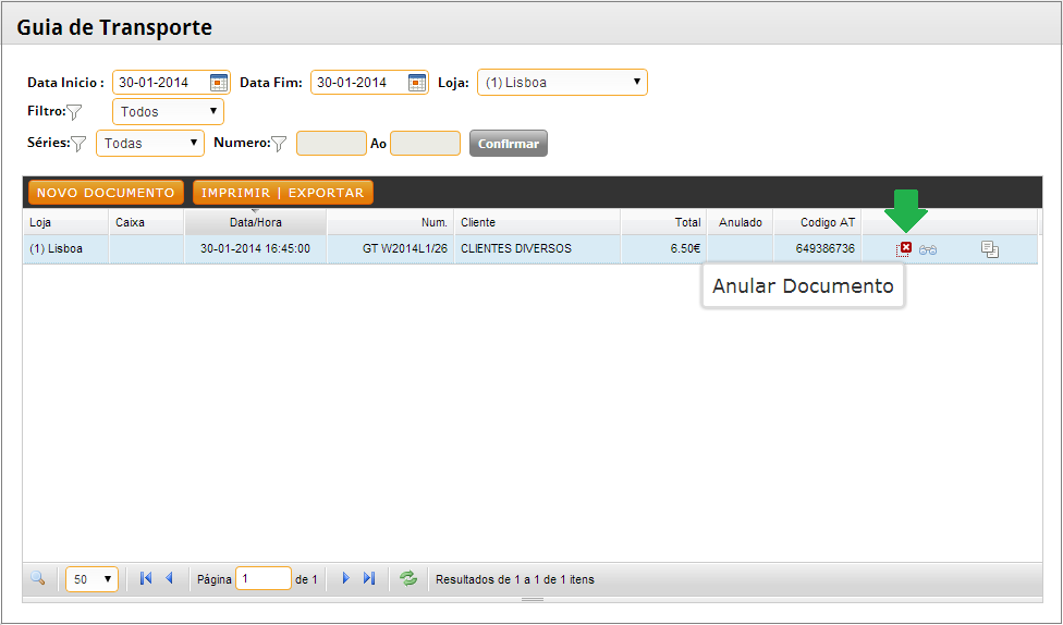 Anular Guias de Transporte Se pretender anular uma Guia de Transporte carregue no icon, na linha da Guia que pretende anular, conforme assinalado na imagem.