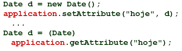 (g) application Representa o contexto ao qual a página pertence Instância de javax.servlet.