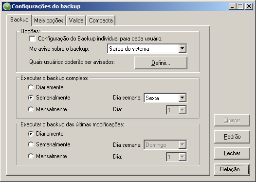 Configurações do backup, conforme a figura a seguir: 2. Essa janela é composta por 04 (quatro) guias, onde você deverá configurar as opções de cada uma delas, conforme segue. 6.5.1. Guia Backup 1.