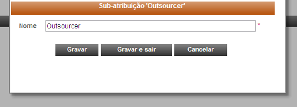 Sub-atribuições Nesta área, são configuradas as sub-atribuições que os activos de TI podem ter.