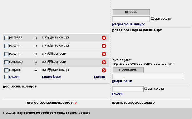 a b teste.com.br testando@teste.com.br testeredirect@gmail.com c teste.com.br a. Total de Redirecionamentos: Neste item é possível visualizar todas as caixas postais que possuem redirecionamento.