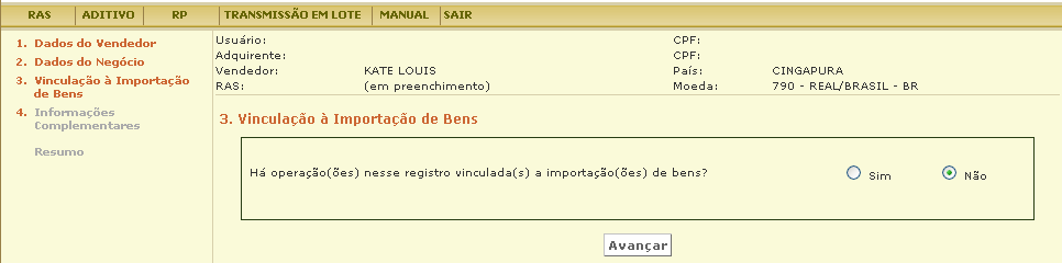 Caso deseje alterar uma operação adicionada ao RAS, acionar botão. Caso deseje excluir uma operação adicionada ao RAS, acionar botão operação só é possível antes da confirmação da inclusão do RAS.