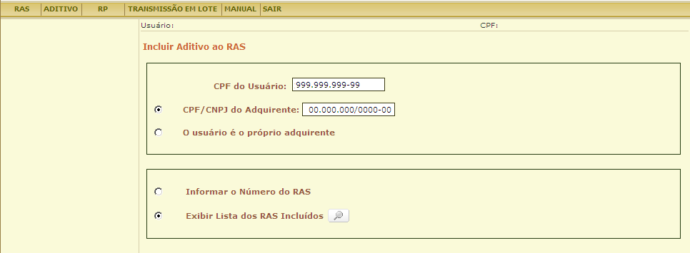 Selecionada a opção Informar o Número do RAS, preencha o campo com número de RAS que se deseja aditar e acione o botão.